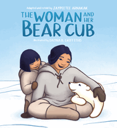 The Woman and Her Bear Cub