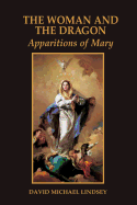 The Woman and the Dragon: Apparitions of Mary