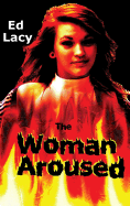 The Woman Aroused