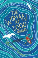 The Woman at 1,000 Degrees: The International Bestseller