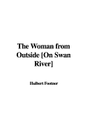 The Woman from Outside [On Swan River]