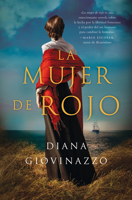 The Woman in Red \ La Mujer de Rojo (Spanish Edition): Una Novela - Giovinazzo, Diana, and Lauzardo Ugarte, Aurora (Translated by)