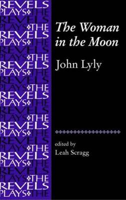 The Woman in the Moon - Scragg, Leah