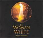 The Woman In White [Original Cast Recording]