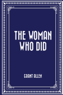 The Woman Who Did