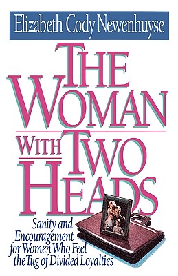 The Woman with Two Heads - Newenhuyse, Elizabeth Cody