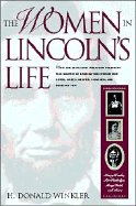 The Women in Lincoln's Life - Winkler, H Donald
