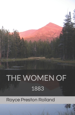 The Women of 1883 - Preston Rolland, Royce