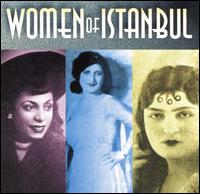 The Women of Istanbul - Various Artists