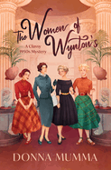 The Women of Wynton's: A Classy 1950s Mystery