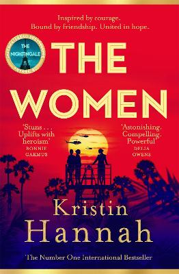The Women: Powerful and heartbreaking, the eagerly awaited novel everyone is talking about for 2024 - Hannah, Kristin