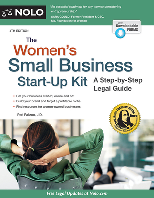 The Women's Small Business Start-Up Kit: A Step-By-Step Legal Guide - Pakroo, Peri