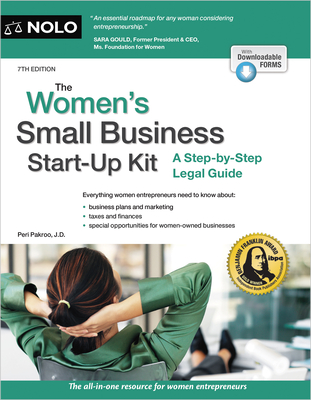 The Women's Small Business Start-Up Kit: A Step-By-Step Legal Guide - Pakroo, Peri