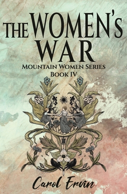 The Women's War - Ervin, Carol