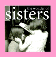 The Wonder of Sisters: Kim Anderson Collection - Anderson, Kim