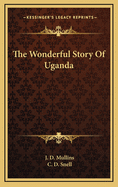 The Wonderful Story of Uganda