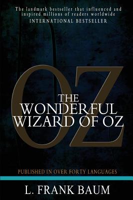 The Wonderful Wizard of Oz - Baum, L Frank