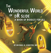 The Wonderful World of dR slide: A Book of Riddles for All