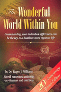 The Wonderful World Within You: Your Inner Nutritional Environment