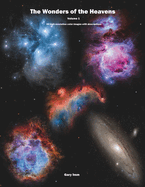 The Wonders of the Heavens: Volume 1