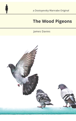 The Wood Pigeons - Davies, James