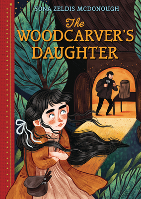 The Woodcarver's Daughter - McDonough, Yona Zeldis