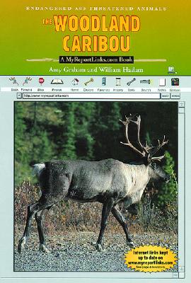 The Woodland Caribou - Graham, Amy, and Haslam, William