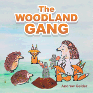 The Woodland Gang