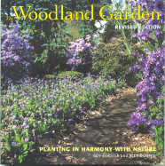 The Woodland Garden: Planting in Harmony with Nature