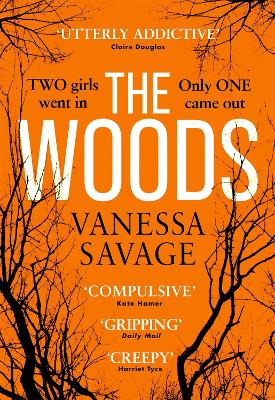 The Woods: the emotional and addictive thriller you won't be able to put down - Savage, Vanessa