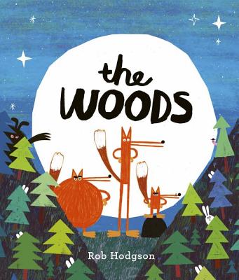 The Woods - Hodgson, Rob