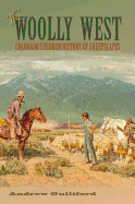 The Woolly West, Volume 44: Colorado's Hidden History of Sheepscapes