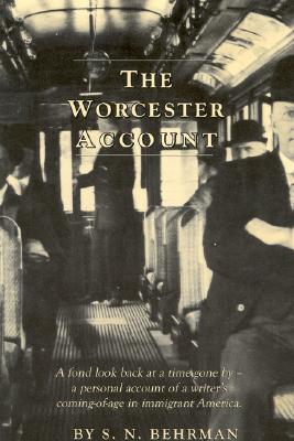 The Worcester Account - Behrman, S N