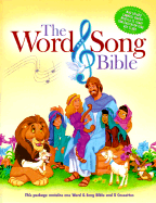 The Word and Song Bible: The Bible for Young Believers