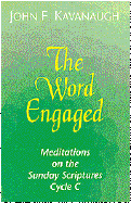 The Word Engaged: Meditations on the Sunday Scriptures, Cycle C