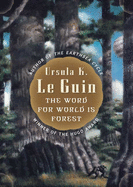 The word for world is forest