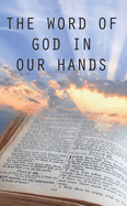 The Word of God in Our Hands