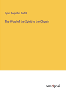 The Word of the Spirit to the Church