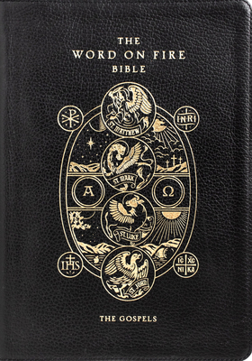 The Word on Fire Bible: The Gospels Volume 1 - Barron, Robert (Commentaries by), and Grunow, Steve, Father (Commentaries by), and Scalia, Elizabeth (Commentaries by)