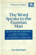 The Word Speaks to Faustian Man: A Translation and Interpretation of the Prasthanatrayi and Sankara's Bhasya for the Participation of Contemporary Man v.2