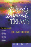 The Words That Inspired the Dreams