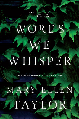 The Words We Whisper - Taylor, Mary Ellen