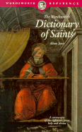 The Wordsworth dictionary of saints