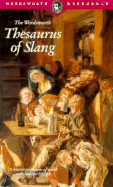 The Wordsworth thesaurus of slang