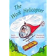 The Work Helicopter: Individual Student Edition Orange (Levels 15-16)