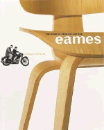 The Work of Charles and Ray Eames: A Legacy of Invention - Albrecht, Donald