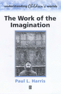 The Work of the Imagination - Harris, Paul L