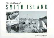 The Workboats of Smith Island