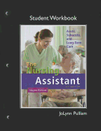 The Workbook (Student Activity Guide) for Nursing Assistant: Acute, Subacute, and Long-Term Care