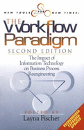 The Workflow Paradigm: The Impact of Information Technology on Business Process Reengineering